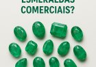 Como Lucrar com Esmeraldas Comerciais: Dicas para Vender e Valorizar Pedras Naturais